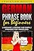 German Phrase Book for Beginners by Christian Becker