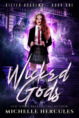 Wicked Gods (Gifted Academy, #1)