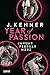 Januar. Februar. März. (Year of Passion #1-3)