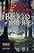 Blood of Empire (Gods of Blood and Powder, #3)