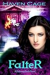 Falter (Faltering Souls, #1) Book cover for Falter (Faltering Souls, #1)