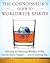 The Connoisseur's Guide to Worldwide Spirits: Selecting and Savoring Whiskey, Vodka, Scotch, Rum, Tequila . . . and Everything Else (Expert’s Guide to Selecting, Sipping, an)