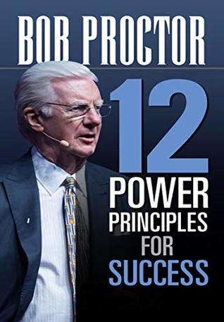 12 Power Principles for Success (Kindle Edition)