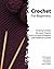 Crochet For Beginners: Amaz...