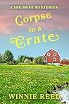 Corpse in a Crate: Cozy Mystery (Cape Hope Mysteries Book 2)