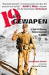 19 en Gewapen: ’n Suid-Afrikaanse Valskermsoldaat in Angola 19 en Gewapen: ’n Suid-Afrikaanse Valskermsoldaat in Angola