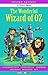 The Wonderful Wizard of OZ (Graded Readers)
