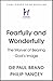 Fearfully and Wonderfully by Philip Yancey