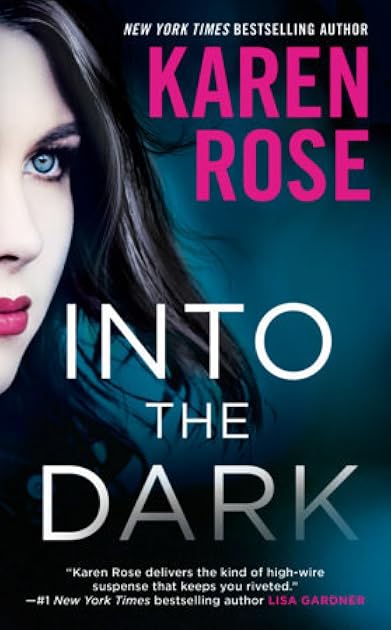 Into the Dark (Romantic Suspense, #23; Cincinnati, #5)