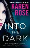 Into the Dark (Romantic Suspense, #23; Cincinnati, #5)