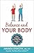 Balance and Your Body: How ...