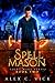 Spell Mason (Light Mage #2)