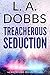 Treacherous Seduction (Rockford Security #3)