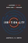 Irrationality: A ...
