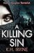 A Killing Sin