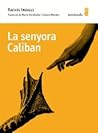 La senyora Caliban