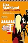 I dodici sospetti...