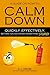A Guide on How to Calm Down...