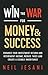 Win the War for Money and S...