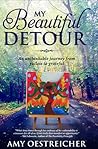 My Beautiful Detour by Amy Oestreicher