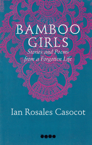 Bamboo Girls: Stories and Poems from a Forgotten Life (Paperback)