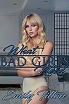 What Bad Girls Need