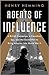 Agents of Influence: A Brit...