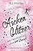 Aschenglitzer: Kein Herzenswunsch ohne Feerisch