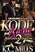Kode and Aara 2: Hood Love is That Good Love
