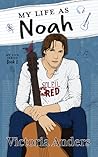 My Life as Noah