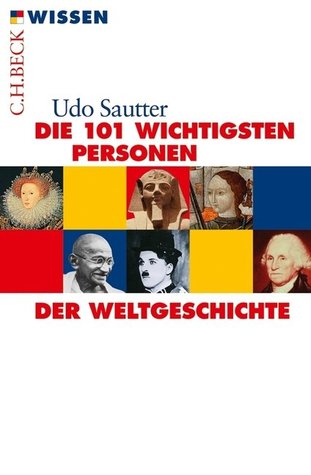 Die 101 wichtigsten Personen der Weltgeschichte. (Paperback)