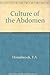 Culture of the Abdomen by Frederick Arthur Hornibrook