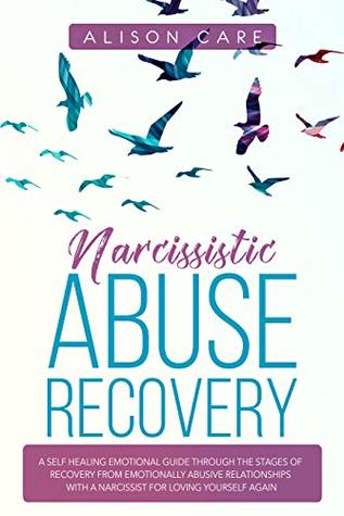 Narcissistic Abuse Recovery: How to Recover Emotionally from a Relationship with a Narcissist and Reclaim Your Identity (Kindle Edition)