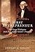 First Entrepreneur: How George Washington Built His--and the Nation's--Prosperity
