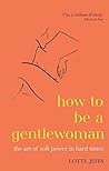 How to be a Gentl...