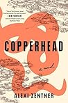 Copperhead: A Novel