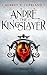 André, the Kingslayer