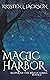 Magic Harbor (Keeper of the...