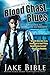 Blood Ghast Blues (Black Box Inc. #2)