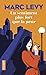 Un sentiment plus fort que la peur by Marc Levy Un sentiment plus fort que la peur by Marc Levy