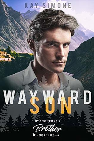 Wayward Son (My Best Friend's Brother #3)