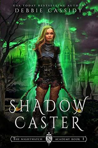 Shadow Caster (The Nightwatch Academy #1)