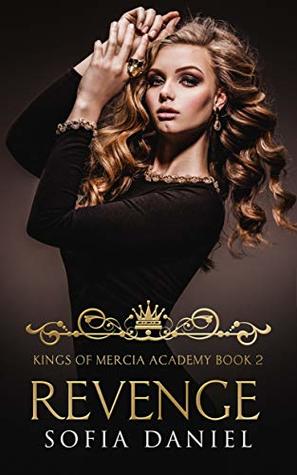 Revenge (Kings of Mercia Academy, #2)
