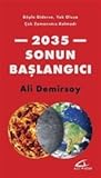 2035 Sonun Başlan...