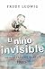 EL NIÑO INVISIBLE