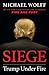 Siege: Trump Under Fire