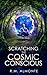 Scratching The Cosmic Conscious