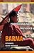 Barma: Pohled profesionálního průvodce  -- Novela o Barmě a jednom malém průvodci