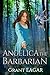 Angelica the Barbarian: Mou...