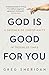 God is Good for You: A Defe...